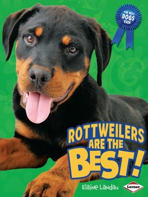 cover image of Rottweilers are the Best!